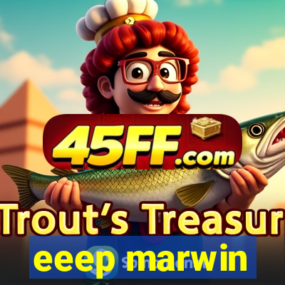 eeep marwin